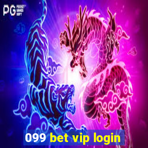 099 bet vip login